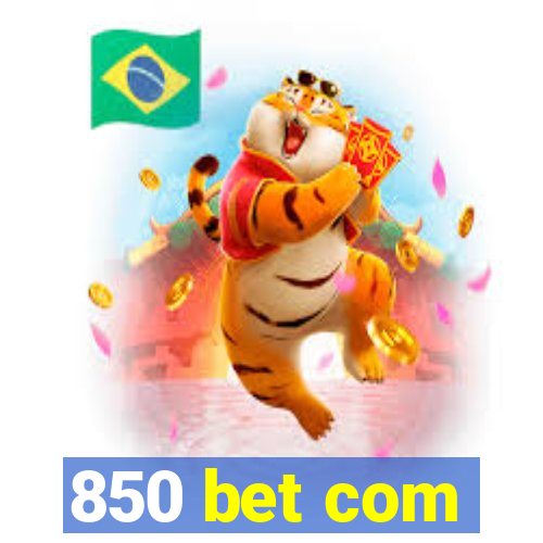 850 bet com